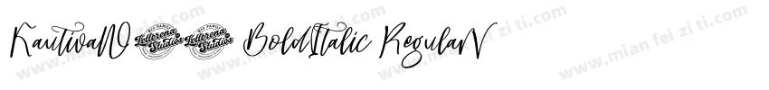 KautivaW15 BoldItalic RegularVersio字体转换